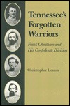 Tennessee's Forgotten Warriors: Frank Cheatham and His Confederate Division (Hardcover)