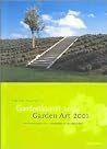Garden Art 2001: Potsdam--National Horticultural Show (English and German Edition) Garden Art 2001: Potsdam--National Horticultural Show (English and German Edition)