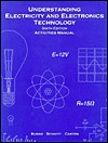 Understanding Electricity & Electronics Technology: Activities Manual (Paperback)