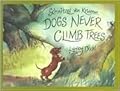 Schnitzel von Krumm: Dogs Never Climb Trees