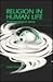 Religion in Human Life: Anthropological Views
