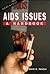 AIDS Issues: A Handbook (Issues in Focus)