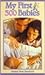 My First 300 Babies by Gladys W. Hendrick