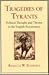Tragedies of Tyrants: Polit...