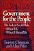 Government for the People: The Federal Social Role : What It Is, What It Should Be