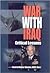 War With Iraq: Critical Lessons