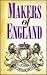 The Makers of England