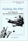 Fueling the Fire:...