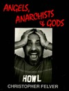Angels, Anarchists & Gods (Hardcover)