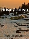 Home Ground by Ann Somerville