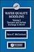 Water Quality Modeling: River Transport and Surface Exchange, Volume I