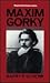 Maxim Gorky (Twayne's World Authors Series, No. 781, Russian Literature)