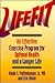 Lifefit: An Effective Exercise Program for Optimal Health and a Longer Life