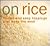 On Rice: 60 Fast and Easy Toppings That Make the Meal