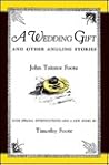 A Wedding Gift: And Other Angling Stories A Wedding Gift: And Other Angling Stories