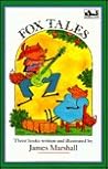 Fox Tales (three Books: Fox Be Nimble; Fox Outfoxed; Fox on Stage)