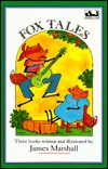Fox Tales (three Books: Fox Be Nimble; Fox Outfoxed; Fox on Stage)