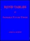 Bond tables of probable future yields