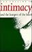 Intimacy and the Hungers of...