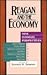 Reagan and the Economy: Nine Intimate Perspectives (Miller Center Reagan Oral History, Vol 4)