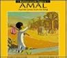 Amal and the Letter from the King/Adapted from the Play, the Post Office