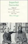 Imperfect Encounter: Letters of William Rothenstein and Rabindranath Tagore