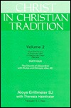 Christ in Christian Tradition: Volume Two: From the Council of Chalcedon (451) to Gregory the Great (590-604) [Part Four: The Church of Alexandria with Nubia and Ethiopia after 451]
