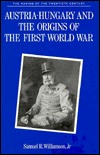 Austria-Hungary and the Origins of the First World War (Paperback)