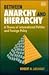 Between Anarchy and Hierarchy: A Theory of International Politics and Foreign Policy
