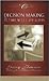 Decision Making and the Will Of God by Garry Friesen