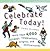 Celebrate Today!: More than 4,000 Holidays, Celebrations, Origins, and Anniversaries