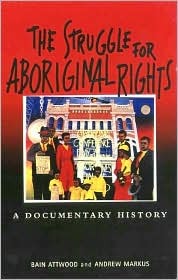 The Struggle for Aboriginal Rights: A documentary history (Paperback)