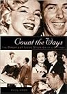 Count the Ways: The Greatest Love Stories of Our Times