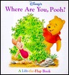 Disney's Where Are You, Pooh?: A Lift-The-Flap Book (1st Discovery Lift-The-Flap)