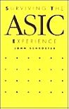 Surviving the Asic Experience