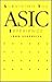 Surviving the Asic Experience by John Schroeter