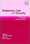 Democracy, Law and Security: Internal Security Services in Contemporary Europe