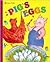 Pig's Eggs
