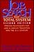 Job Search: The Total System