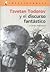 Tzvetan Todorov Y El Discurso Fantastico/ Tzvetan Todorov and the Fantastic Speech (Intelectuales / Intellectuals) (Spanish Edition)
