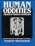 Human Oddities: A Book of N...