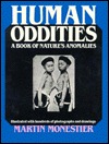 Human Oddities: A Book of Nature's Anomalies (Paperback)