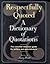 Respectfully Quoted: A Dict...