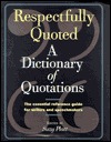 Respectfully Quoted: A Dictionary of Quotations (Hardcover)