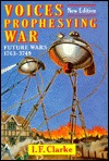 Voices Prophesying War: Future Wars 1763-3749 (Hardcover)