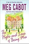 The Highs and Lows of Being Mia (The Princess Diaries, #3-4)