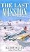 The Last Mission by Harry Mazer The Last Mission by Harry Mazer