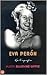 Eva Perón: La biografía