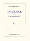 Angélique ou l'En...