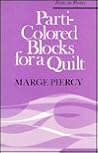 Parti-Colored Blocks for a Quilt (Poets On Poetry)